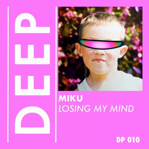 MiKu - Losing My Mind [DP010]